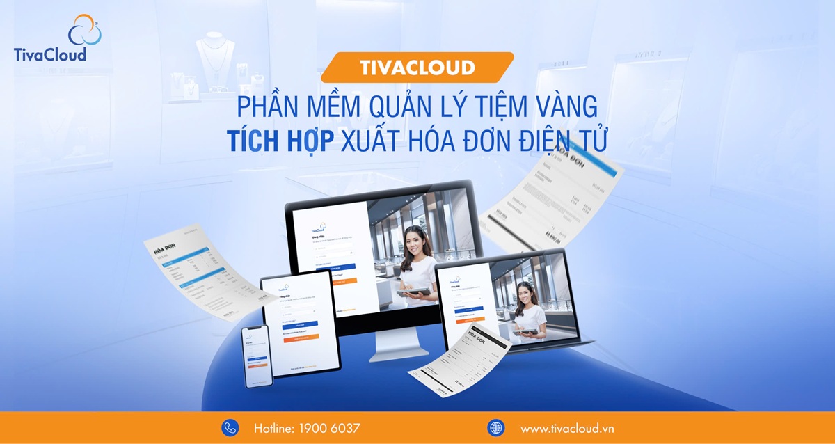 Phần mềm quản lý tiệm vàng xuất hóa đơn điện tử - TIVACLOUD
